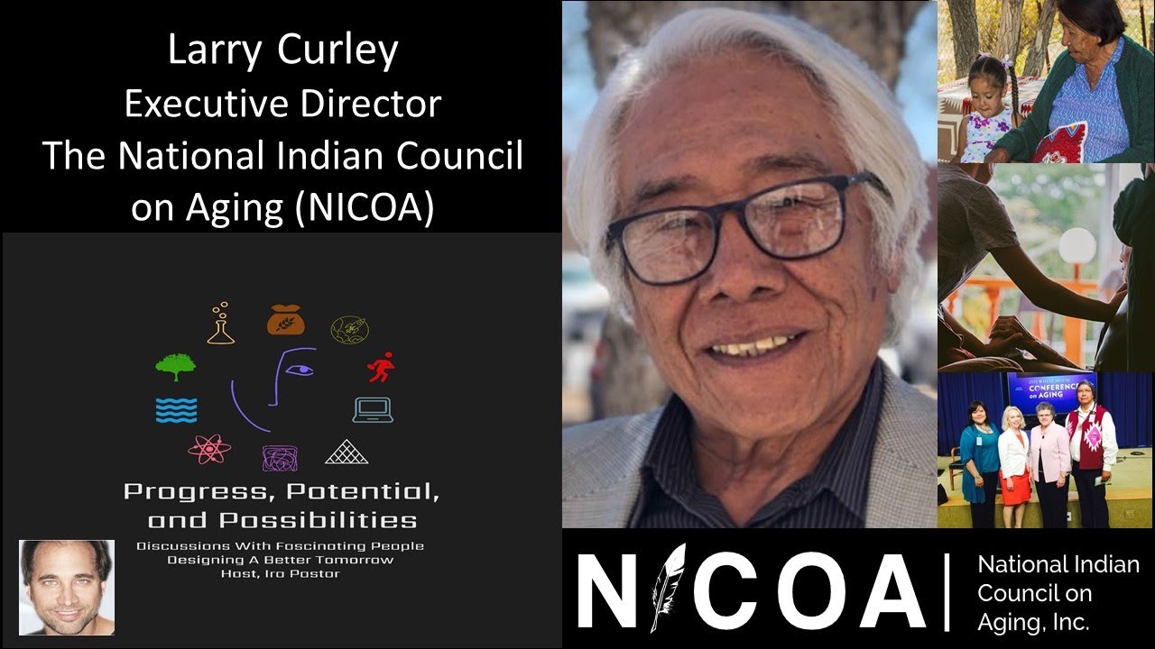 Larry Curley - Executive Director - The National Indian Council on Aging (NICOA)