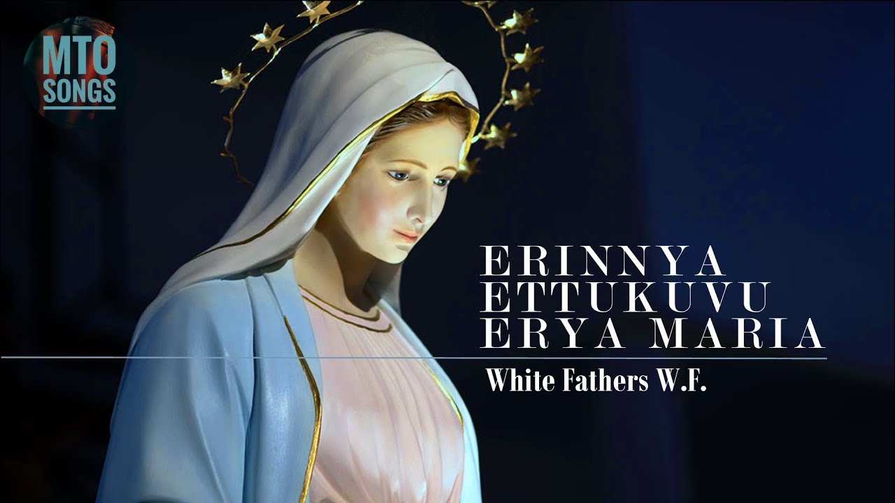 Erinnya Ettukuvu Erya Maria | White Fathers W.F. (MTO 314)