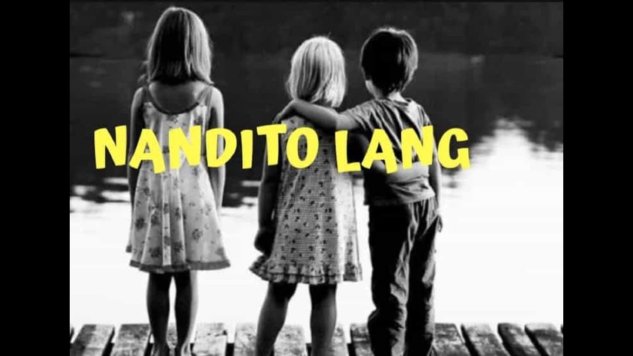 Nandito Lang (Original Philippine Music)