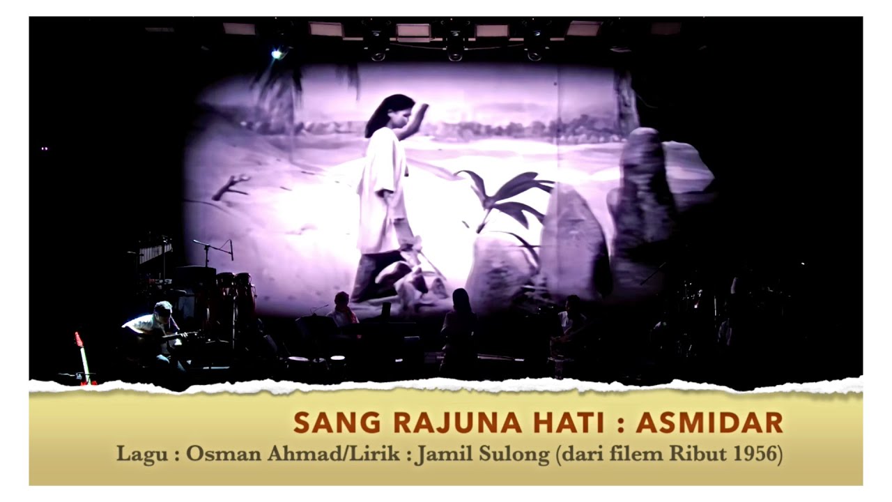 SANG RAJUNA HATI : ASMIDAR [ Fusion Alun Layar : Dewan Orkestra Aswara : 7 Oktober 2023 ]