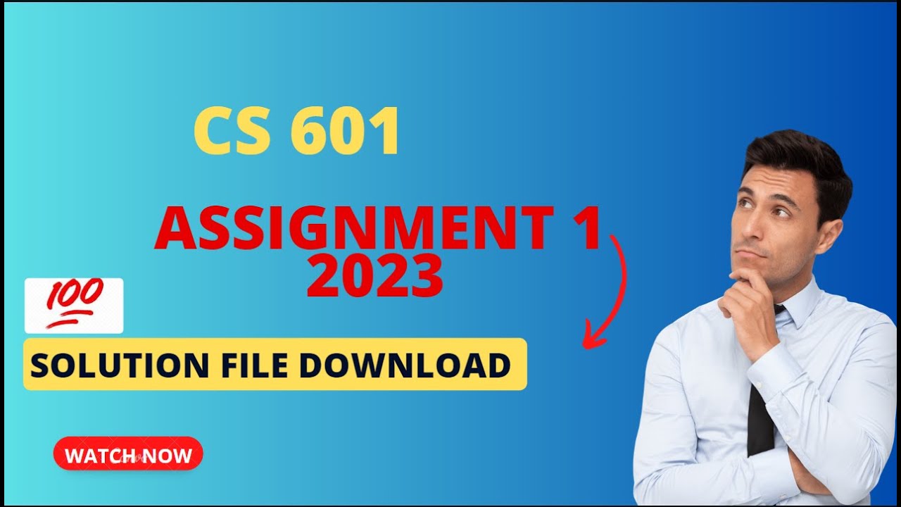 cs601 assignment 1 solution 2023 | With solution file.