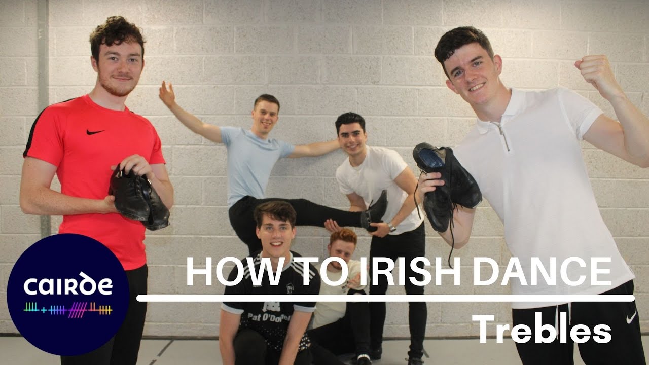 How To Irish Dance With Cairde | Trebles | Ep.1