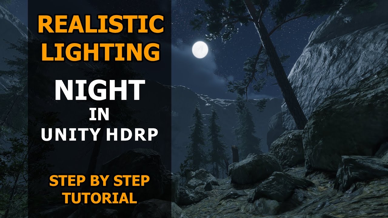 Realistic Lighting in Unity HDRP: Night | Step by Step Tutorial | HDRP | Lighting