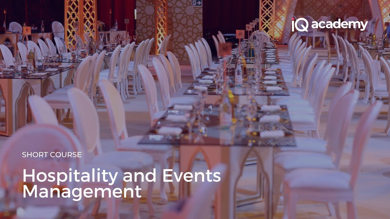 iQ Academy Hospitality and Events Management Short Course Introduction