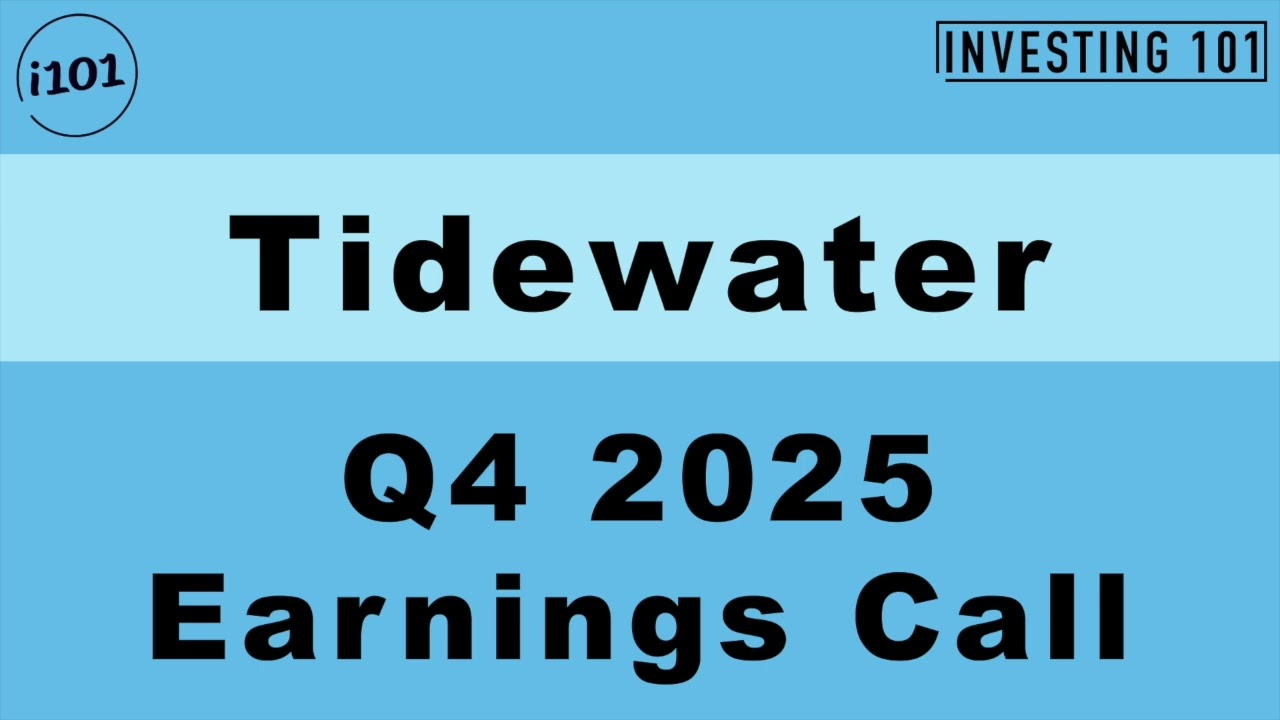 Tidewater Q4 2025 Earnings Call
