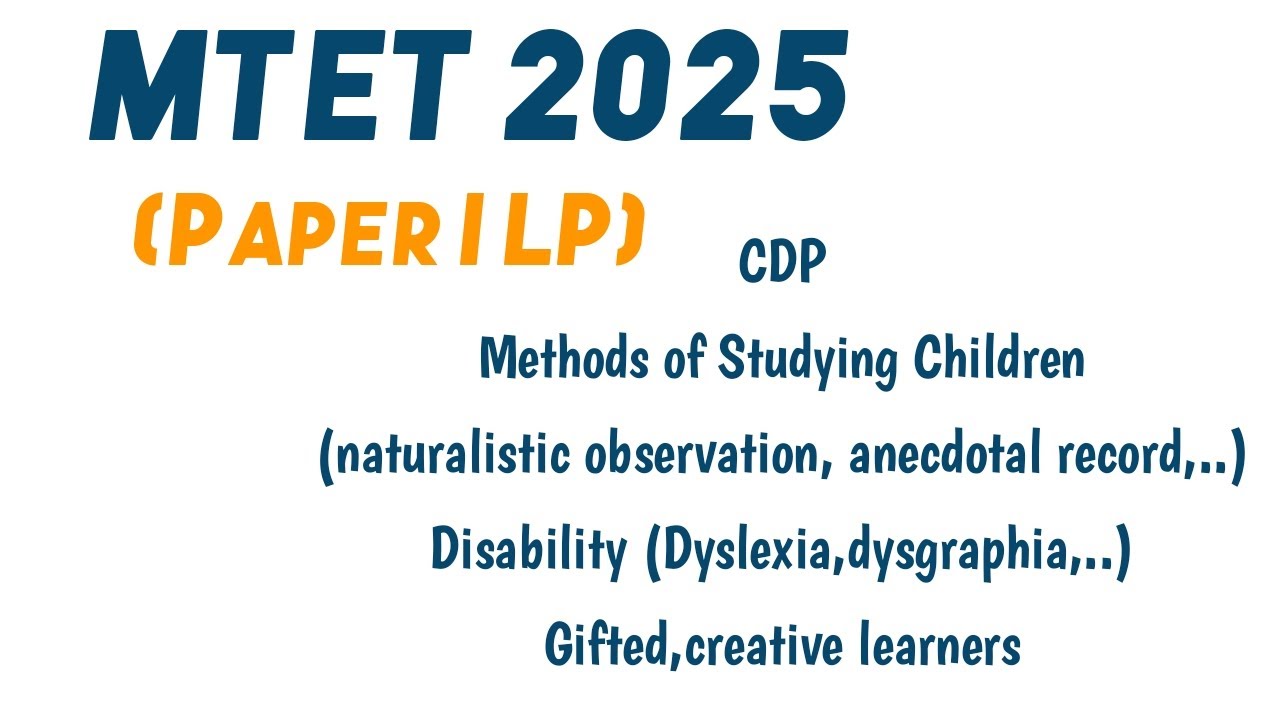 MTET 2025 Paper I LP CDP Notes