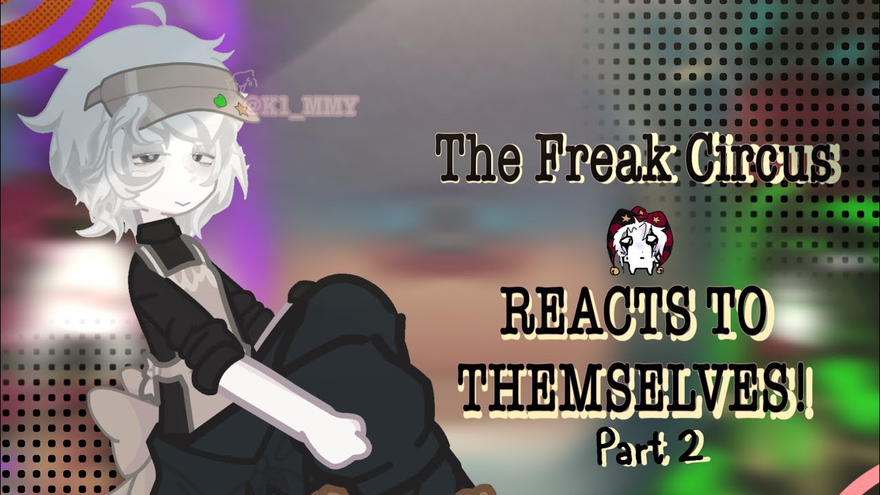 [TFC] The freak circus reacts to themselves! ||2X SPEED|| 2/2 ||