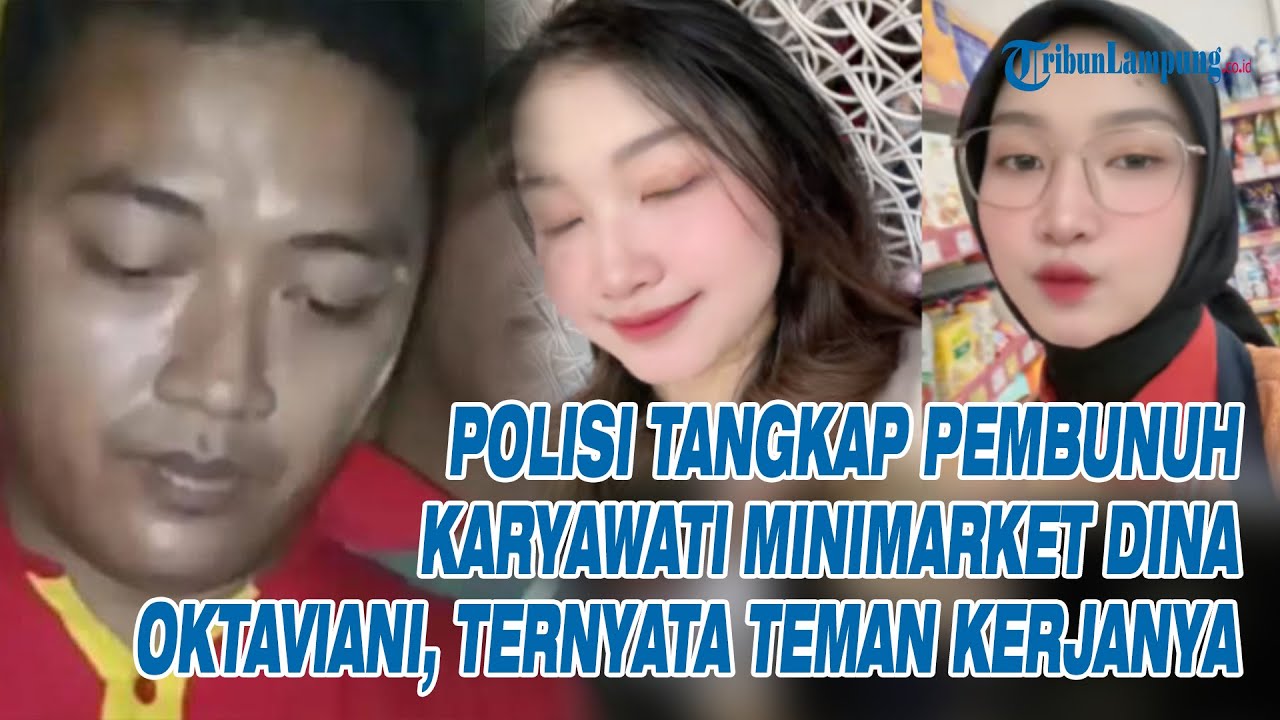 POLISI Tangkap Pembunuh Karyawati Minimarket Dina Oktaviani, Ternyata Teman Kerjanya