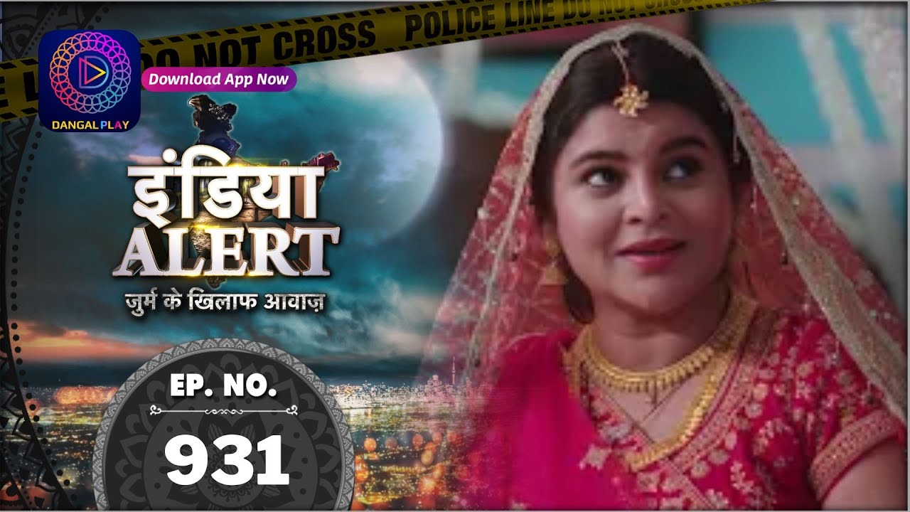 India Alert | Lawaaris | Full Episode 931 | इंडिया अलर्ट | Dangal TV