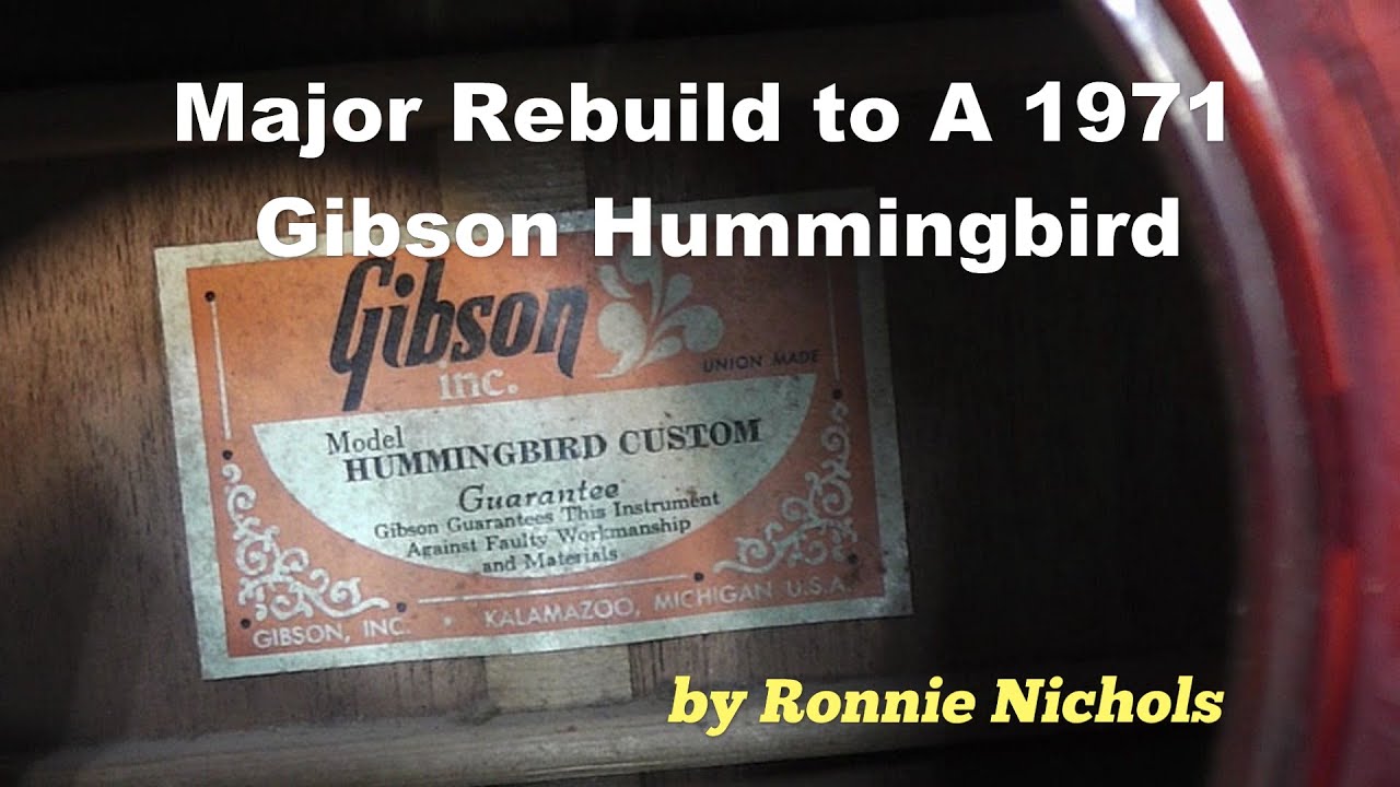Ремонт гитар Gibson Hummingbird от Ронни Николса.