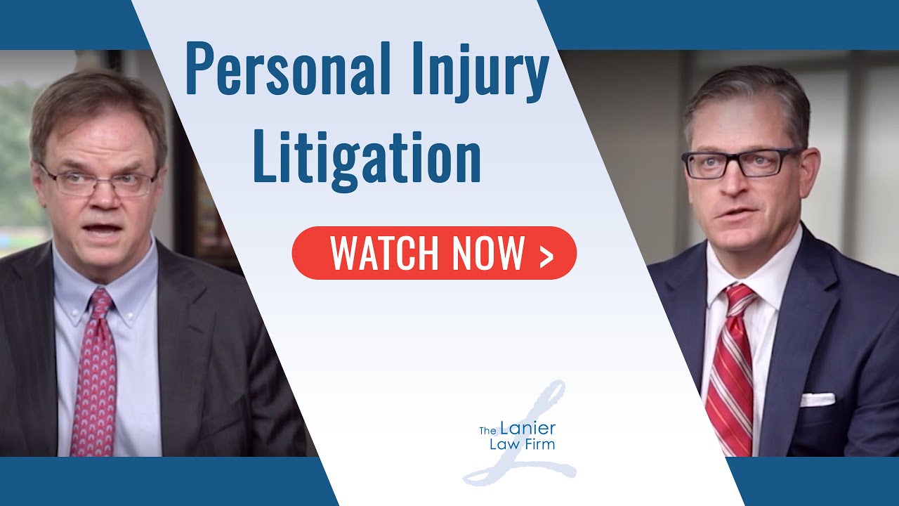 Personal Injury Litigation | Lanier Law Firm (Full)