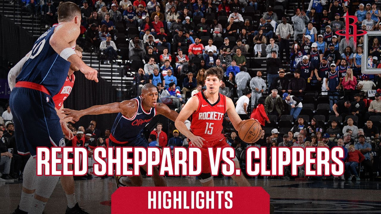 Reed Sheppard (20 points) Highlights vs. LA Clippers l Houston Rockets