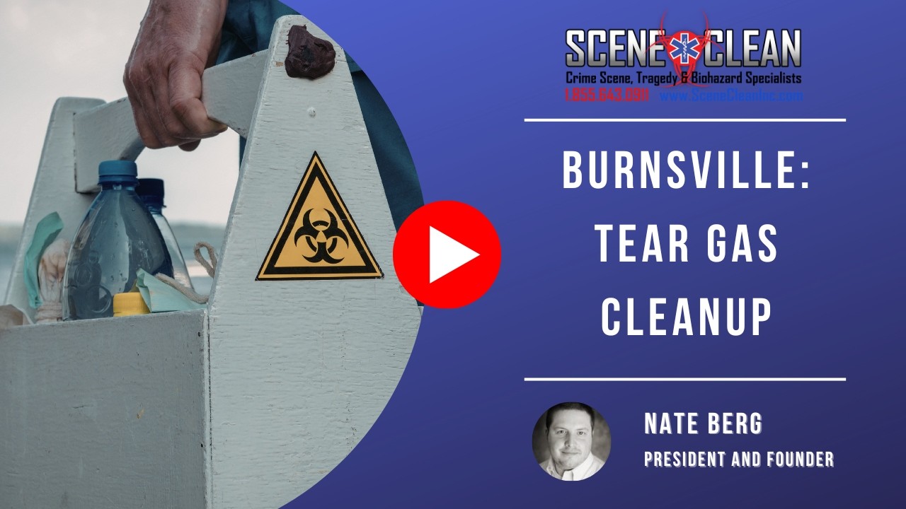 Burnsville: Tear Gas Cleanup | Scene Clean