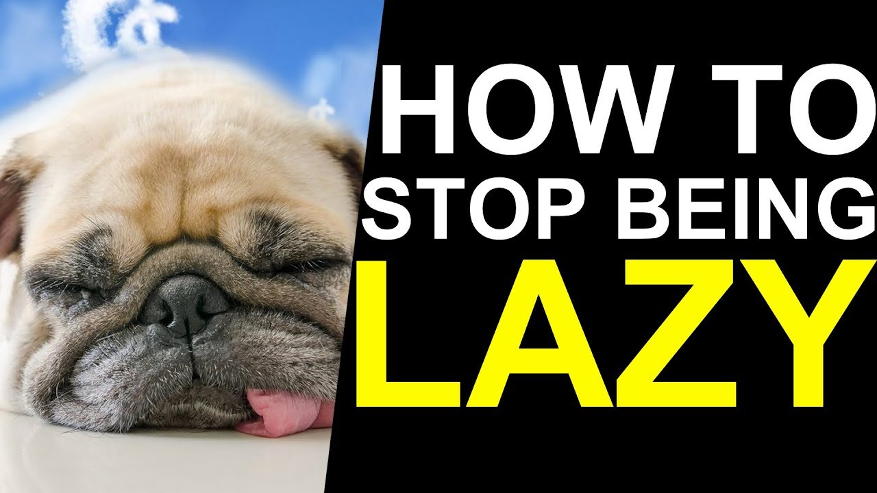 How to Stop Being Lazy and Get More Done