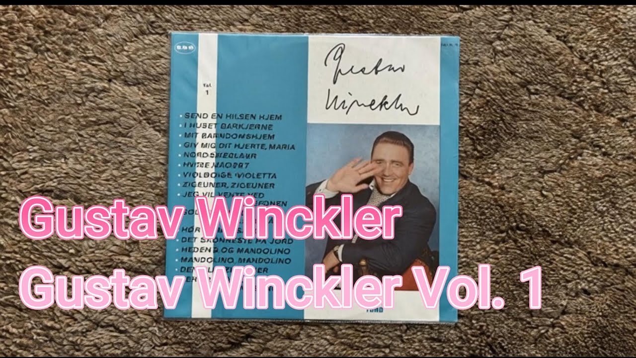 Gustav Winckler - Gustav Winckler Vol. 1 (1960) | Danish Schlager Classics from the Golden Age