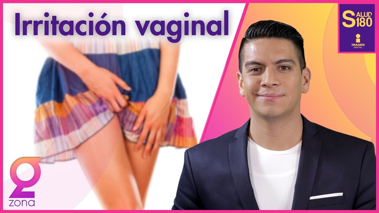 Causas de la irritaci&oacute;n vaginal | Zona G con Juan Carlos Acosta