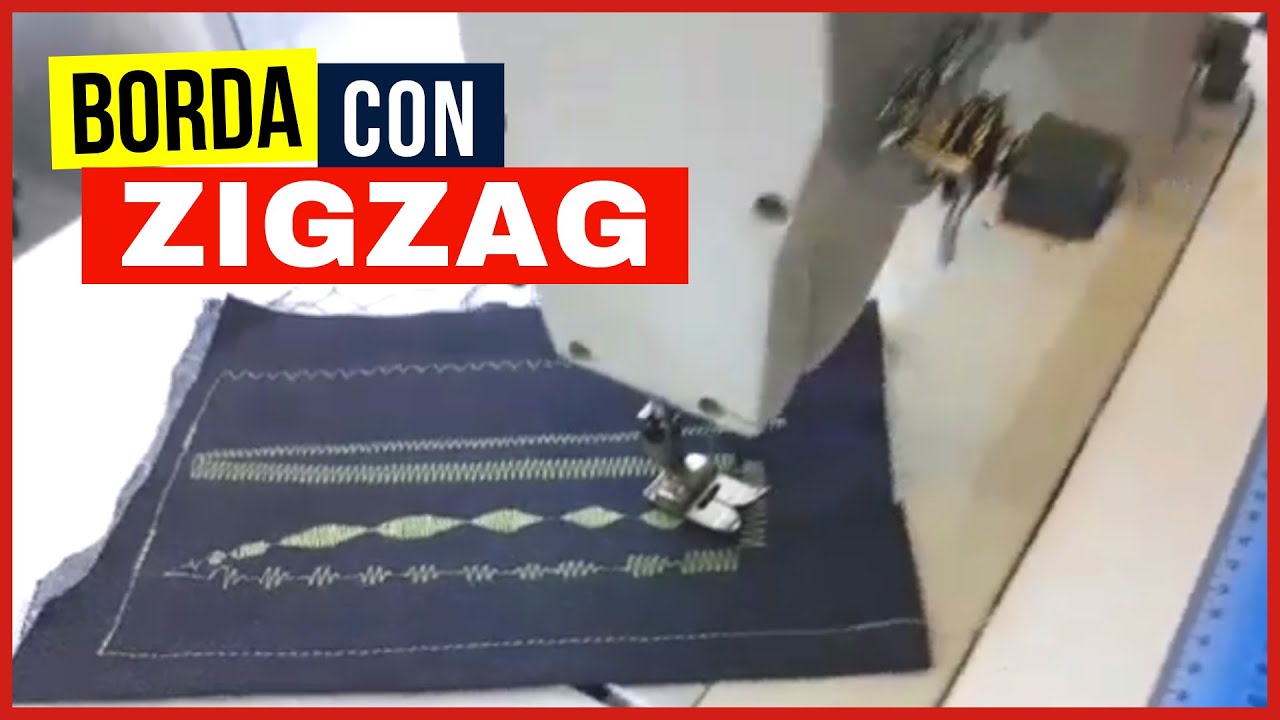 RECTA INDUSTRIAL ZIGZAG (cómo bordar)