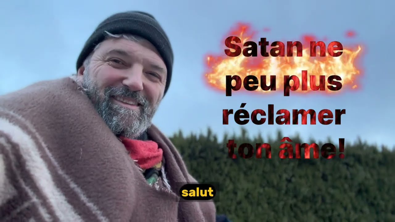 Satan ne peut plus réclamer ton âme!