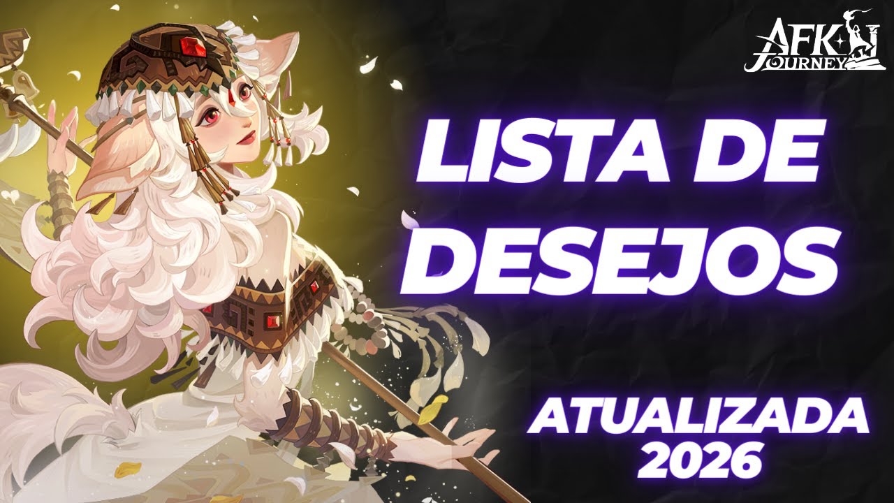 LISTA DE DESEJOS: MELHORES HERÓIS PARA ESCOLHER NO RECRUTAMENTO GERAL E ÉPICO - AFK JOURNEY