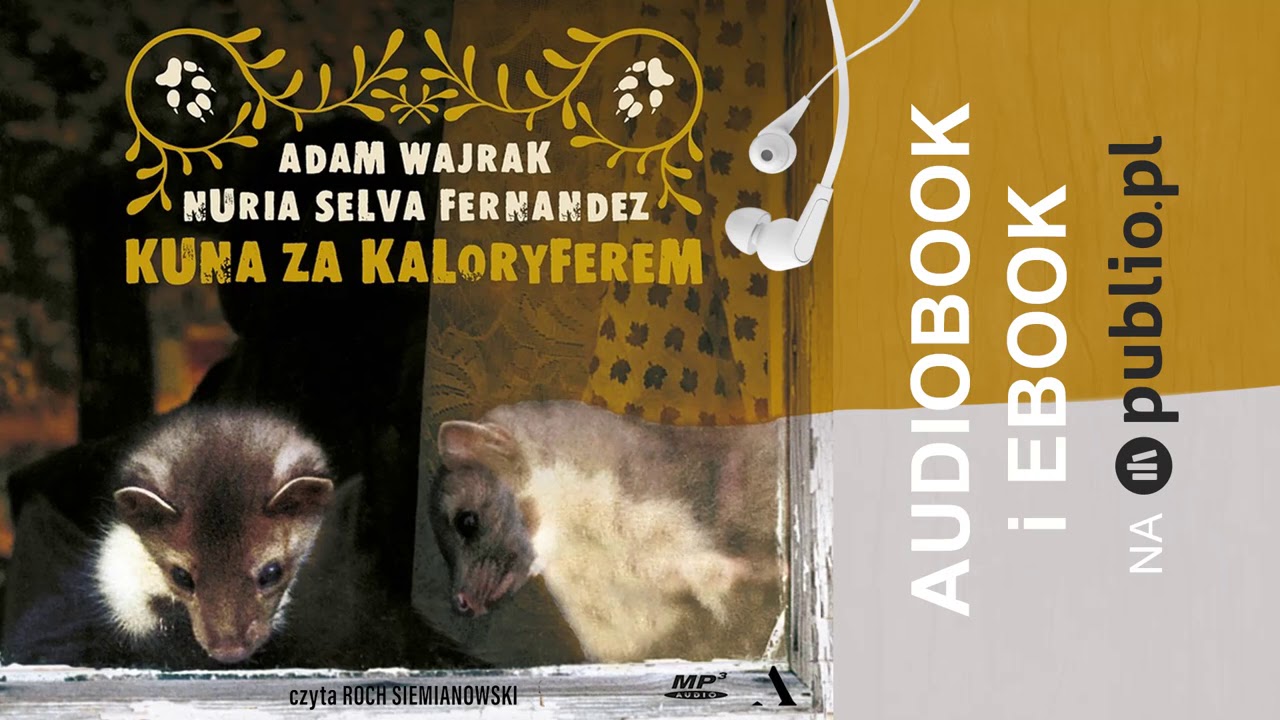 Kuna za kaloryferem. Nuria Selva Fernandez, Adam Wajrak. Audiobook PL