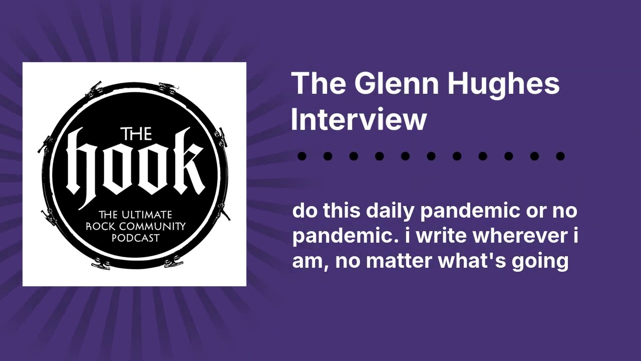 The Glenn Hughes Interview | The Hook Rocks!