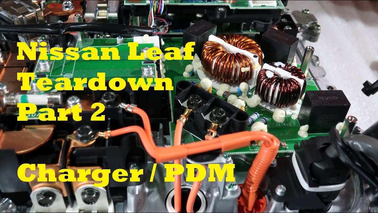Building an Electric Car - EV Parts - Inside Nissan Leaf Charger - Leaf Drive Unit Teardown Pt 2