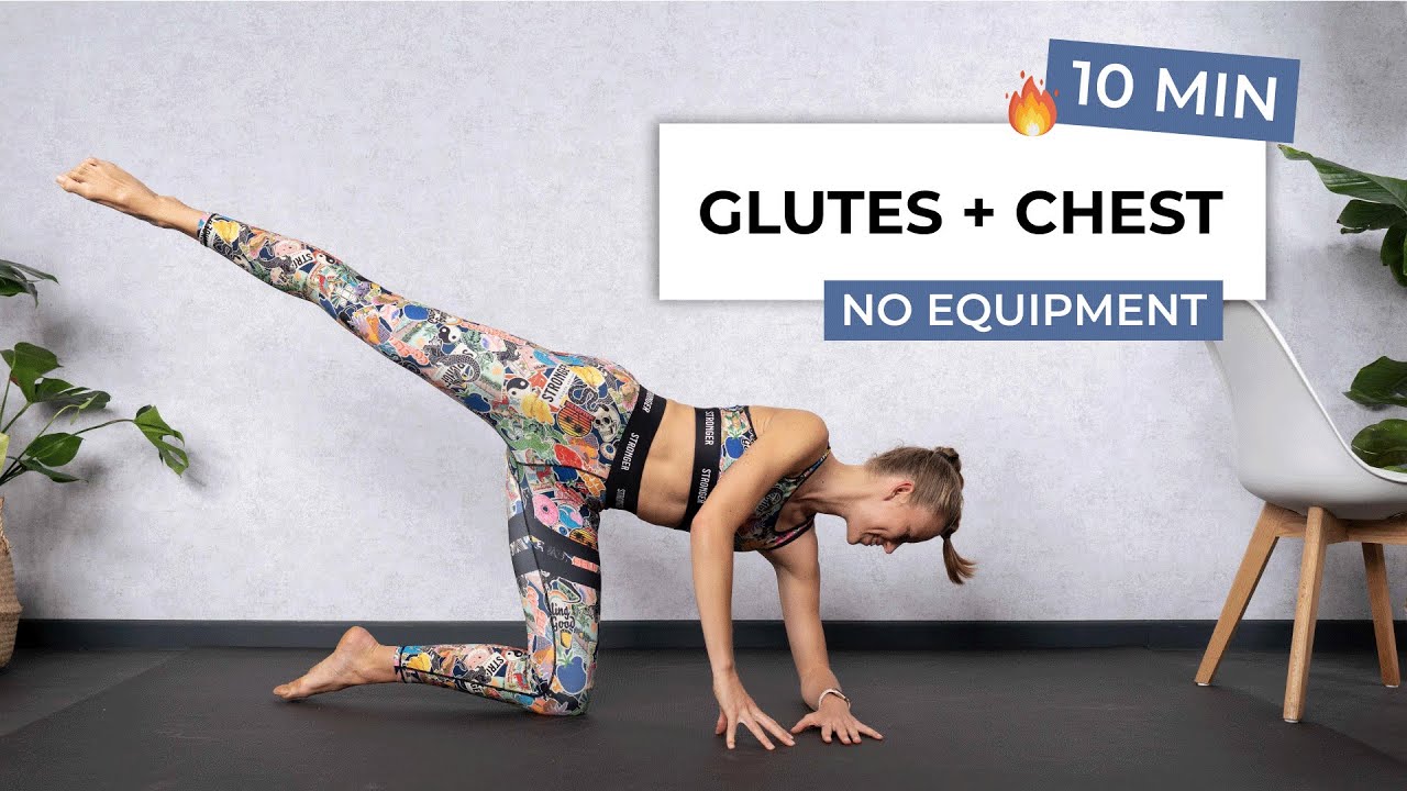 10 MIN CHEST & GLUTES WORKOUT | No Equipment