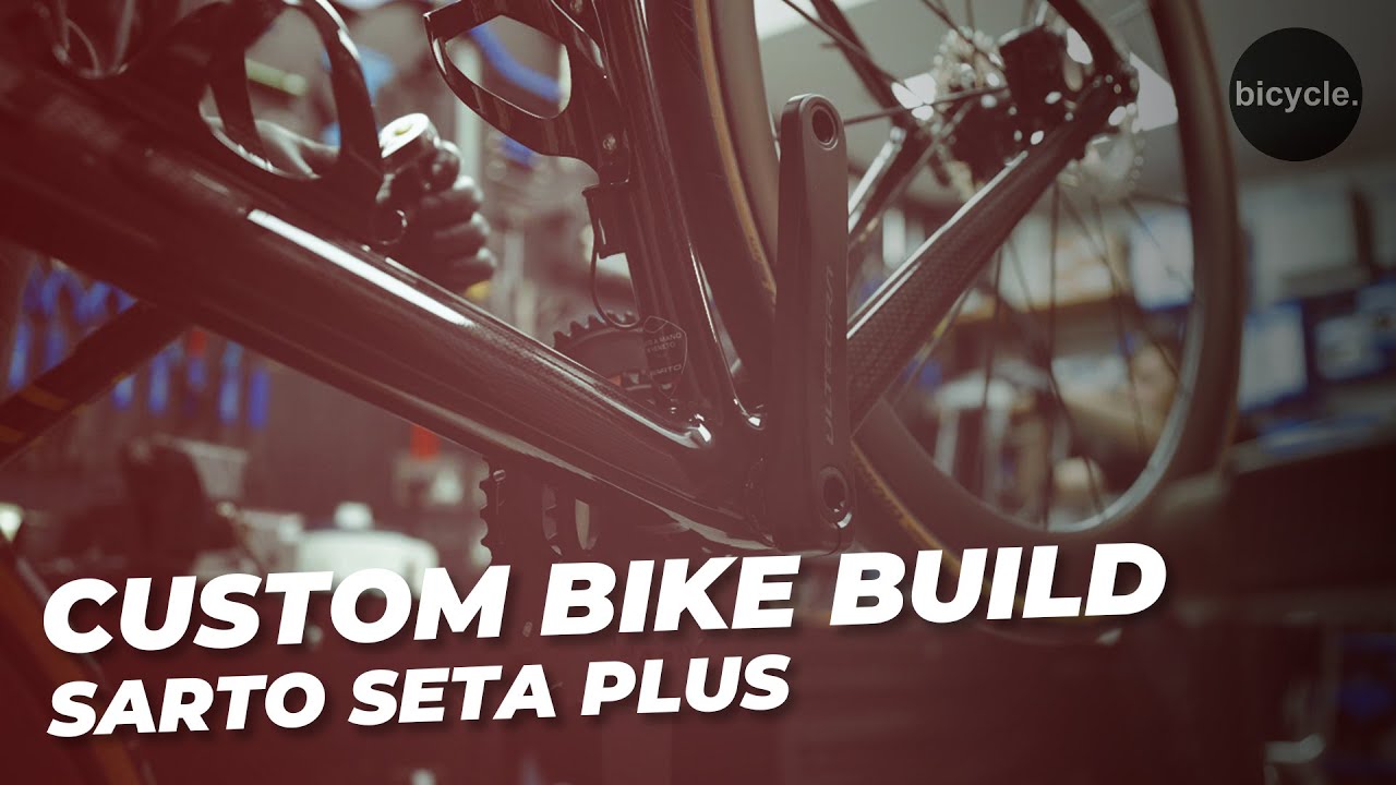 &pound;12,000 Custom Bike Build - Sarto Seta Plus