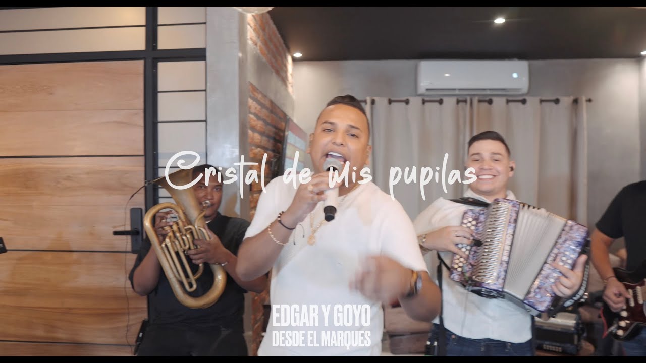 Cristal De Mis Pupilas (Live) @EdgarAndresOficial  y @Goyogutierrezt