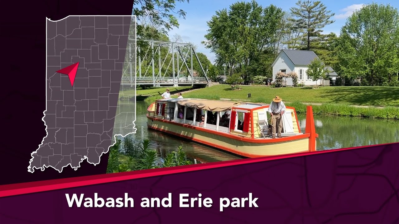 Journey Indiana: The Wabash and Erie Canal Park