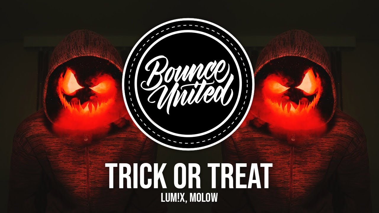 LUM!X, MOLOW - Trick Or Treat