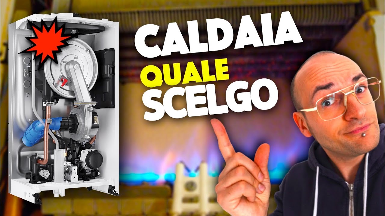 CALDAIA a CONDENSAZIONE - Quale SCELGO per RISPARMIARE ?!