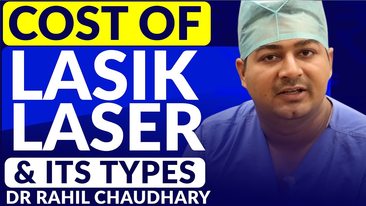चश्मा हटाने की तकनीकें और उनकी कीमत | Cost of LASIK Laser Surgery in INDIA-LASIK, Contoura, ICL, RLE