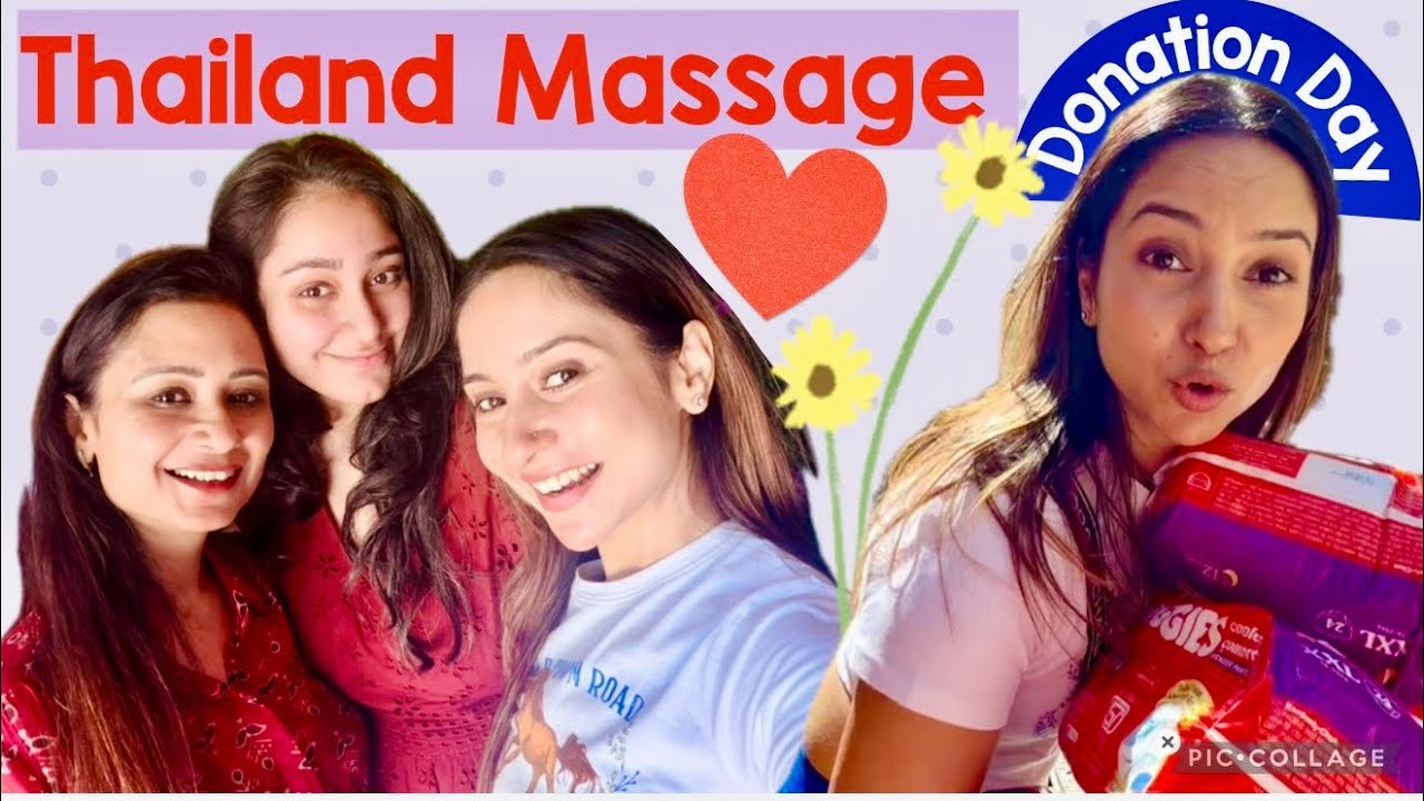 Thai Massage | Orphanage Donation | Oreo ki Zidd 