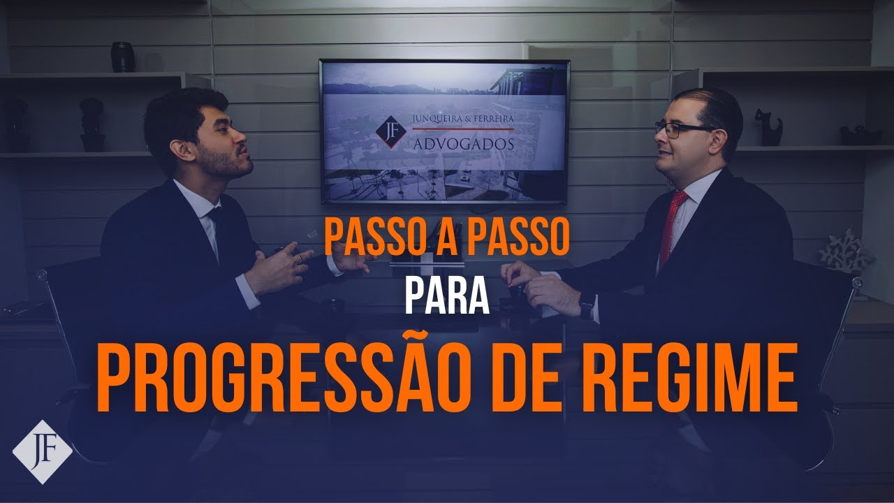 PASSO A PASSO PARA PROGRESSÃO DE REGIME - 03