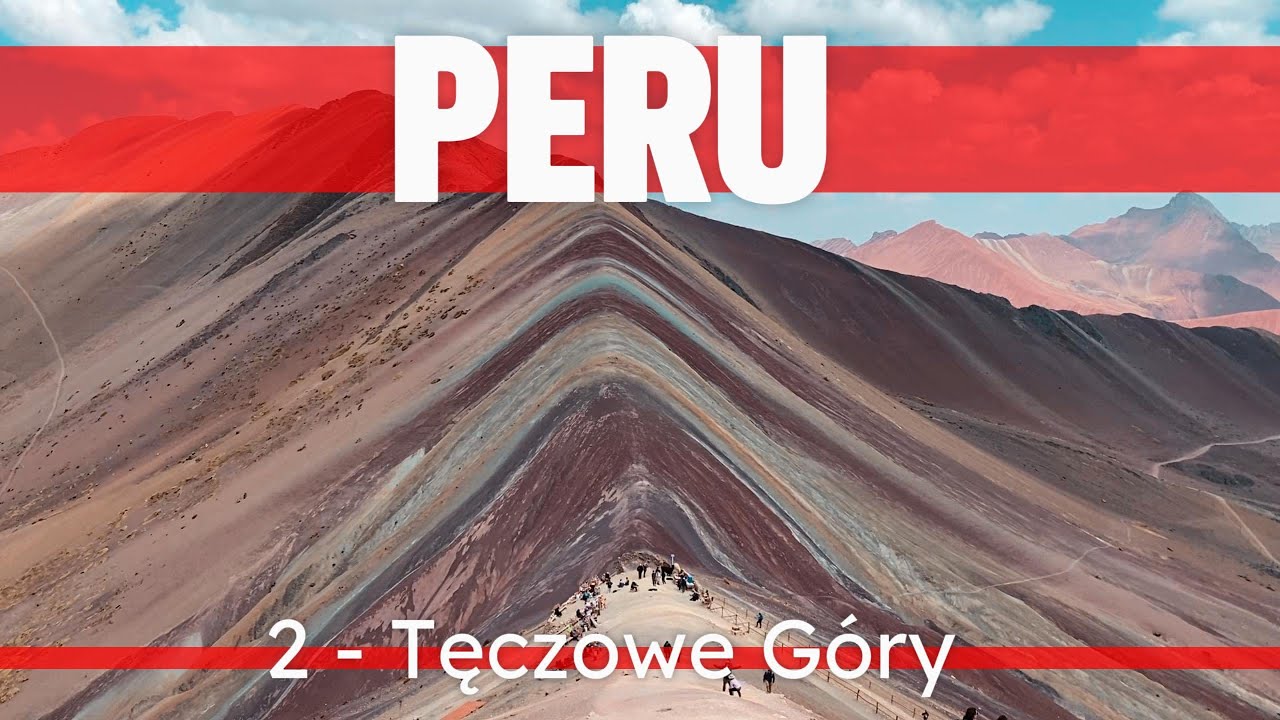 Peru 2024 część 2 - Tęczowe Góry