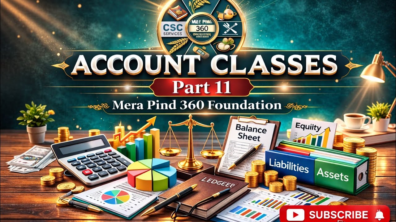 #11 Accounts Class Session ||  Mera Pind 360 Foundation