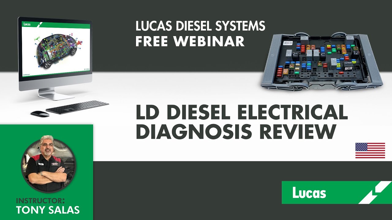 TECHNICAL WEBINAR by TONY SALAS - LD Diesel Electrical Diagnosis Review