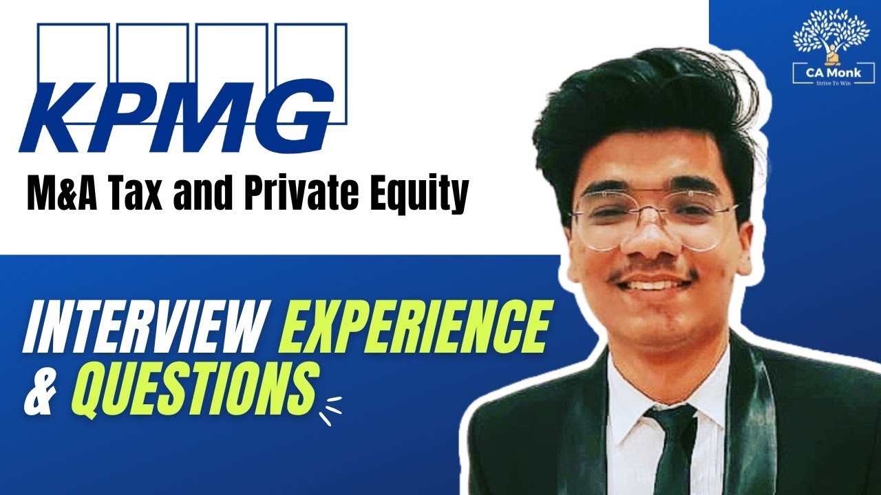 How to Prepare for M&A Tax & Private Equity Interview | KPMG Interview Experience| Big 4 Interivew