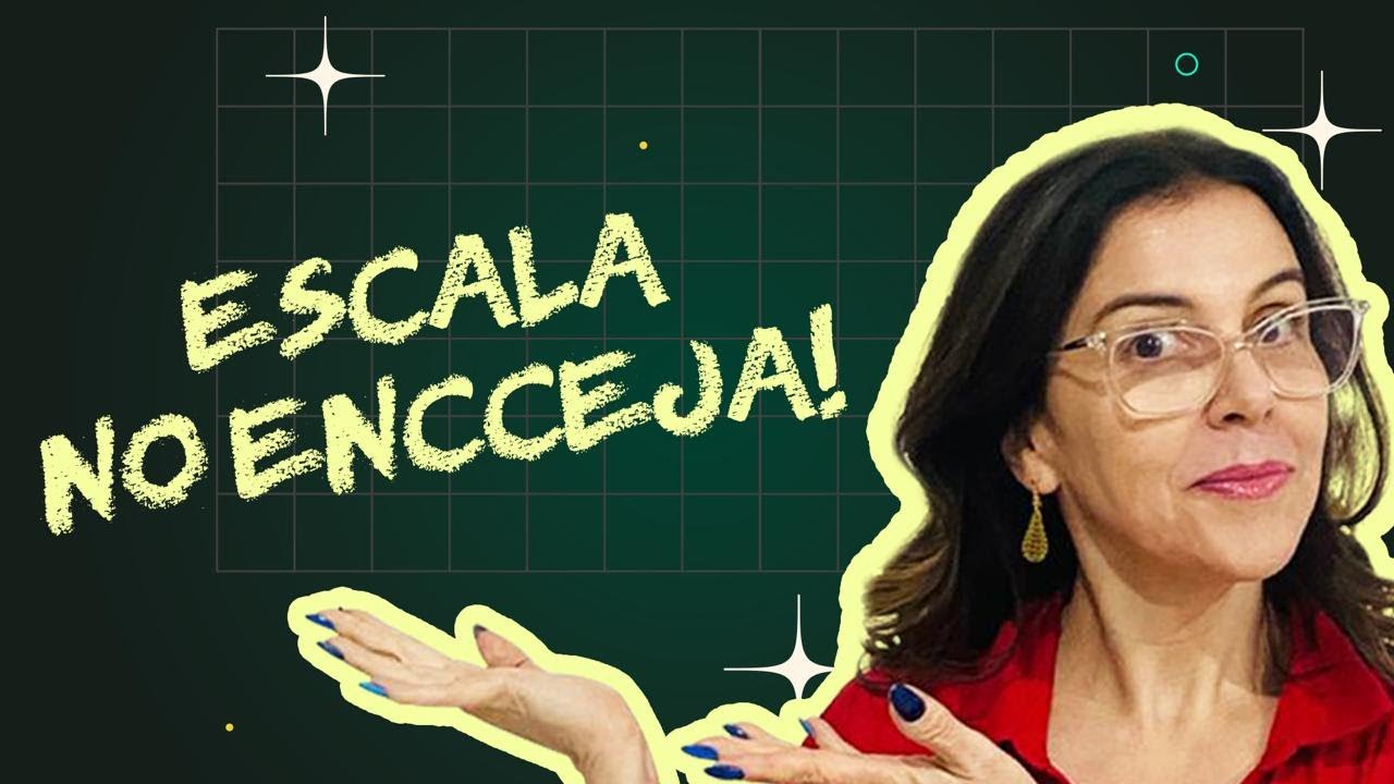 ESCALA NO ENCCEJA | AULA AO VIVO