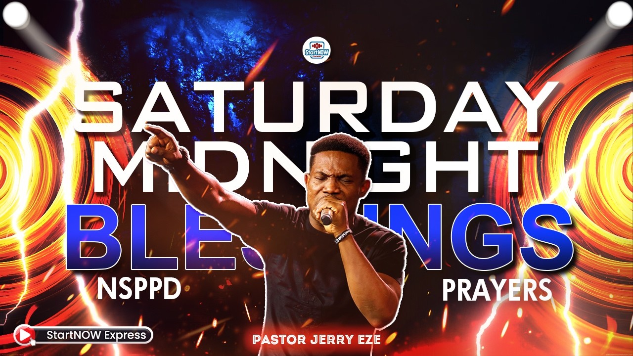 SATURDAY MIDNIGHT BLESSINGS 7th March, 2026 | PASTOR JERRY EZE | NSPPD PRAYERS