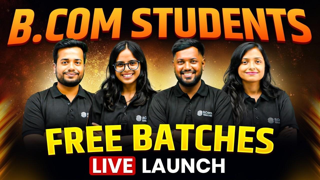 B.Com 2026 FREE Batches are Here! All Semester | Foundation Course | B.Com 2026 🚀🔥 #BComStudents