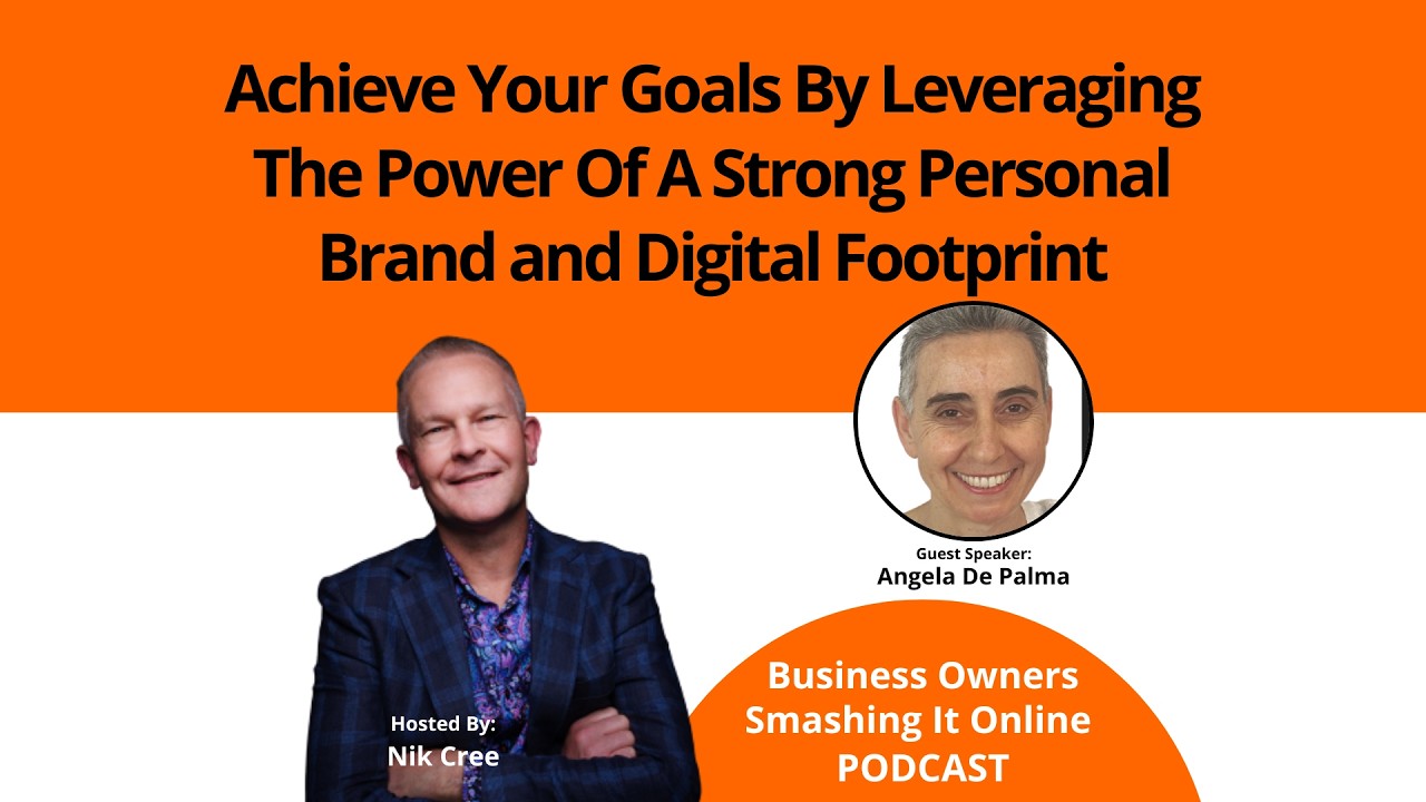 Achieve Your Goals By Leveraging The Power Of A Strong Personal Brand and Digital Footprint