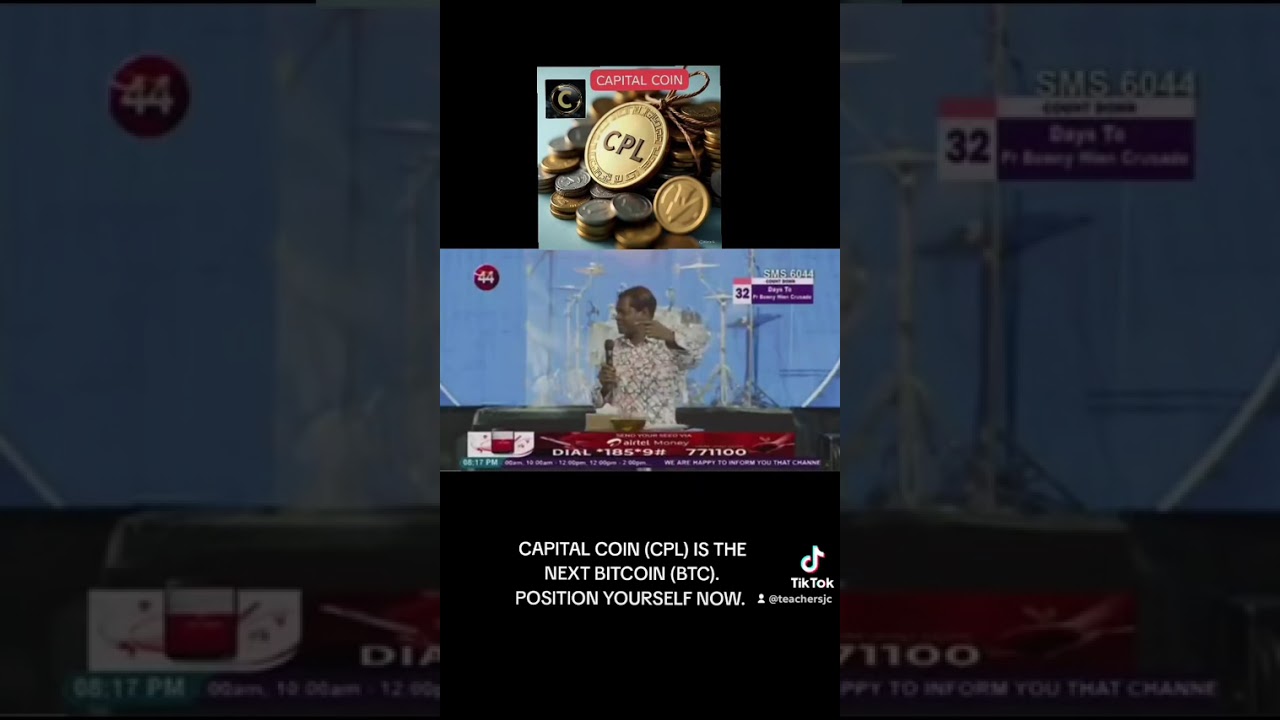 CAPITAL COIN (CPL) IS THE NEXT BITCOIN (BTC). Listen to papa Carefully.  WhatsApp +256781056056.