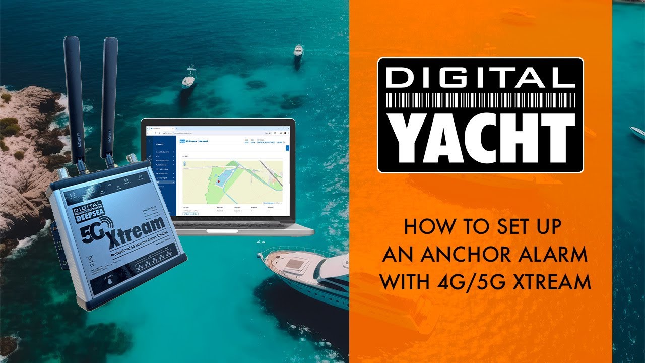 How to set up an anchor alarm with 4G/5G Xtream - Digital Yacht