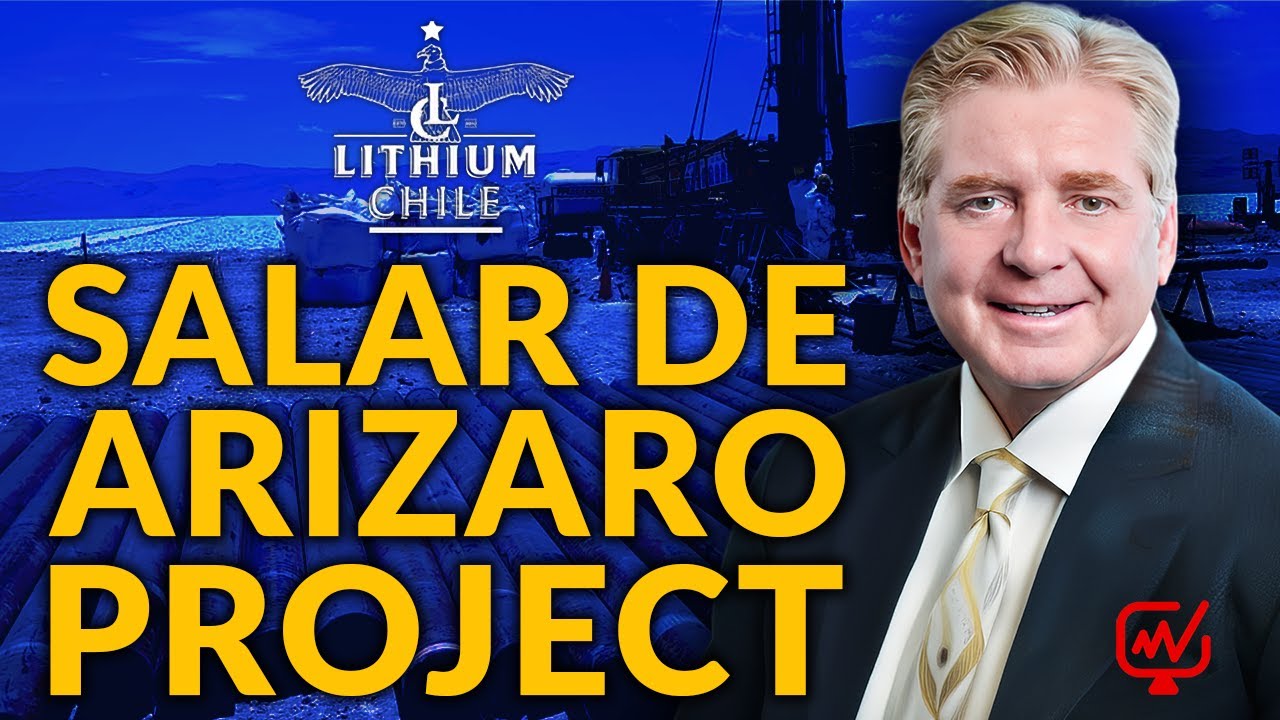 Lithium Chile Wins Sub4 Salar de Arizaro w/ Steve Cochrane [2024]