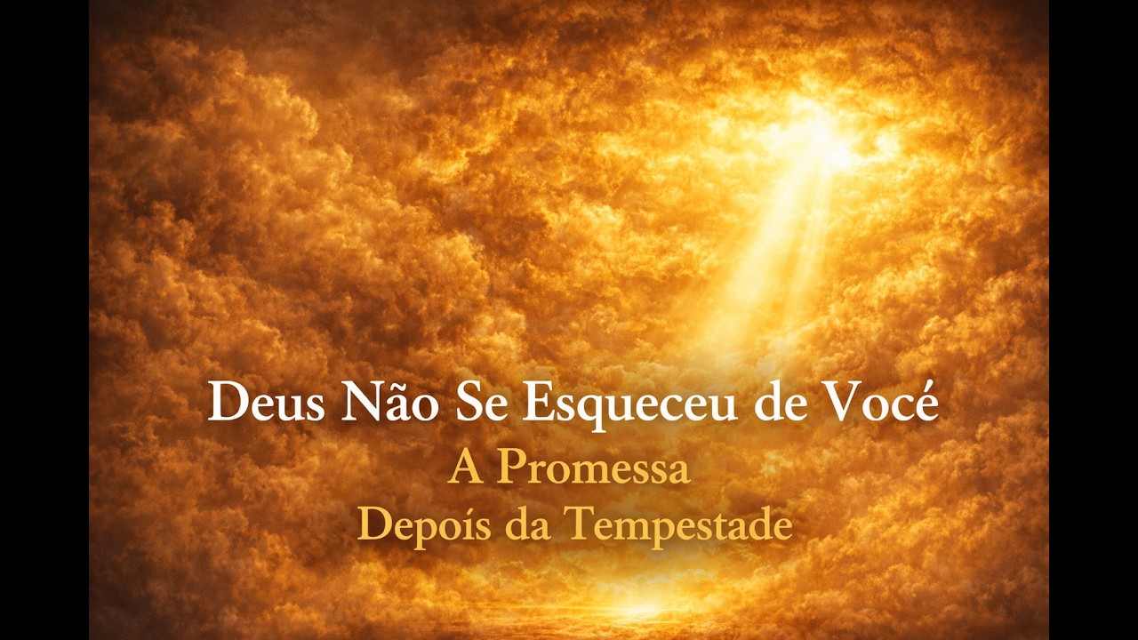 A Promessa Depois da Tempestade