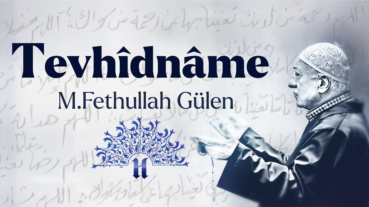 Tevhidname | M. Fethullah Gülen Hocaefendi