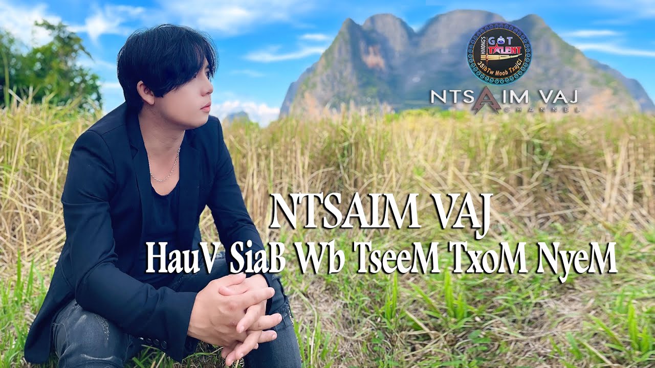 Ntsaim Vaj - Hauv Siab Wb Tseem Txom Nyem ( Nkauj Tshiab 2024 )