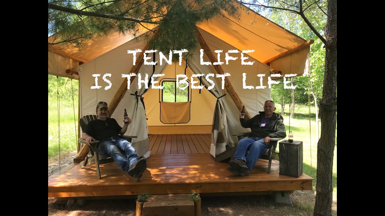 THE TENT GOES UP. THE CANVAS WALL TENT CHRONICLES